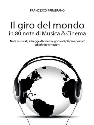 cover image of Il giro del mondo in 80 note di Musica & Cinema